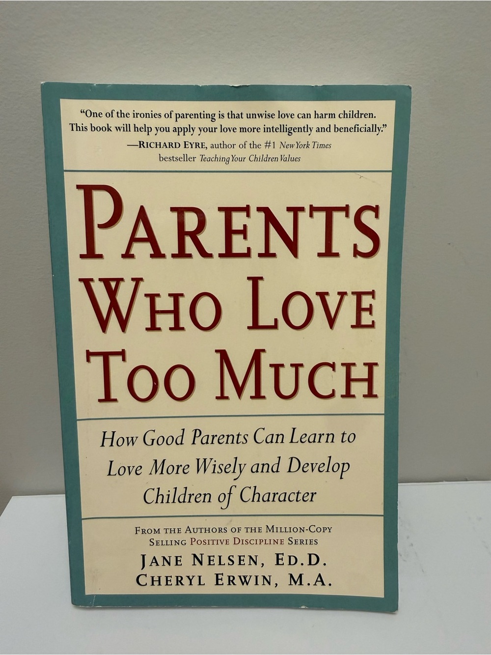 🆓 with purchase Parents Who Love Too Much - Parenting Book